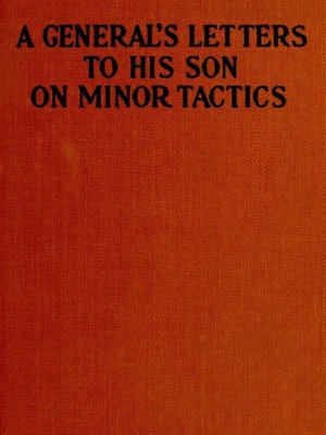 cover image of A General's Letters to His Son on Minor Tactics